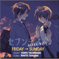 セブンデイズ　FRIDAY→SUNDAY